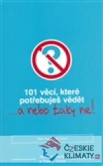 101 věcí, které potřebuješ vědět...a nebo taky ne - książka