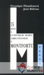 15 dní s Ludvíkem Marií Grignionem z Montfortu - książka