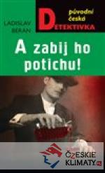 A zabij ho potichu! - książka