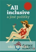 All inclusive a jiné požitky - książka