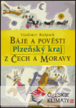 Báje a pověsti z Čech a Moravy - Plzeňský kraj - książka