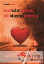Buď sám sebou – jdi vlastní cestou - książka