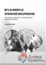 Bylo/nebylo správné/nesprávné - książka