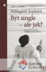 Být single - ale jak? - książka