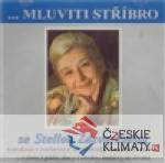 CD-Mluviti stříbro se Stelou Zázvorkovou - audiobook - książka
