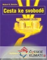 Cesta ke svobodě - książka