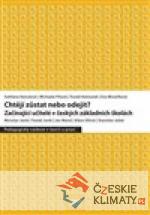 Chtějí zůstat nebo odejít? - książka