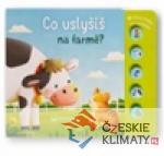 Co uslyšíš na farmě? První zvuky pro miminko - książka