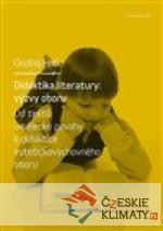 Didaktika literatury: výzvy oboru - książka