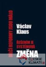 Dílčí reformy jsou málo - řešením je systémová změna - książka