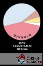 Divadlo jako komunikační médi - książka