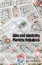 Dům pod náměstím - książka