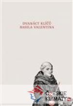 Dvanáct klíčů Basila Valentina - książka
