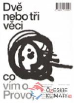 Dvě nebo tři věci, co vím o Provo - książka