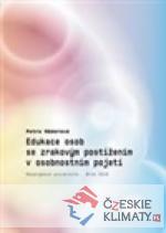 Edukace osob se zrakovým postižením v osobnostním pojetí - książka