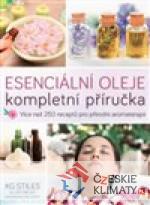 Esenciální oleje: kompletní příručka - książka