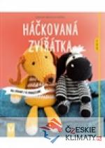 Háčkovaná zvířátka na hraní i k pomazlení - książka