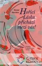 Hořící Láska přichází mezi vás! - książka