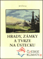 Hrady, zámky a tvrze na Ústecku - książka