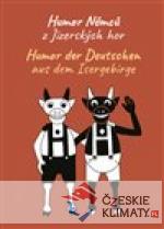 Humor Němců z JIzerských hor / Humor der Deutschen aus dem Isergebirge - książka