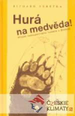 Hurá na medvěda! - książka