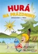 Hurá na prázdniny - Opakování 2. třídy - książka