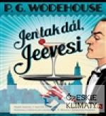Jen tak dál, Jeevesi - audiobook