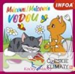 Malování / Maľovanie vodou – Kočky...