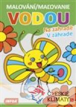 Malování / Maľovanie vodou – Na zah...