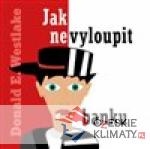 Jak nevyloupit banku - audiobook
