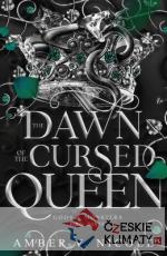 Dawn of the Cursed Queen