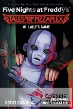 Lallys Game (Tales from the Pizzaplex 1)