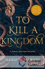 To Kill a Kingdom