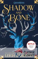Shadow and Bone