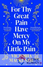For Thy Great Pain Have Mercy On My Litt...