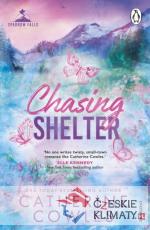 Chasing Shelter