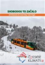 Svobodou to začalo