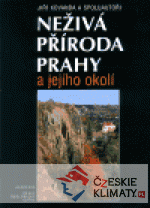 Neživá příroda Prahy a jejího okolí...