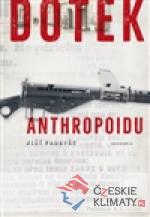 Dotek Anthropoidu