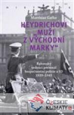 Heydrichovi „muži z Východní marky...
