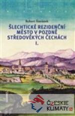 Šlechtické rezidenční město v pozdn...