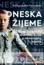 Dneska žijeme