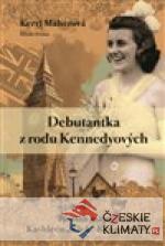 Debutantka z rodu Kennedyových