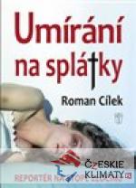 Umírání na splátky