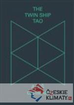 The Twin Ship Tao