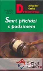 Smrt přichází s podzimem