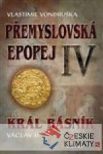 Přemyslovská epopej IV - Král básní...