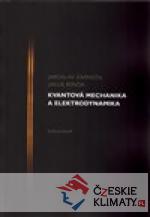Kvantová mechanika a elektrodynamika