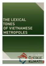 The Lexical Tones of Vietnamese Metropol...