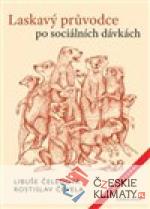 Laskavý průvodce po sociálních dávkách...